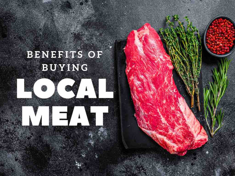 Hidden Treasures of Buying Local Meat Community, Quality, and Flavor