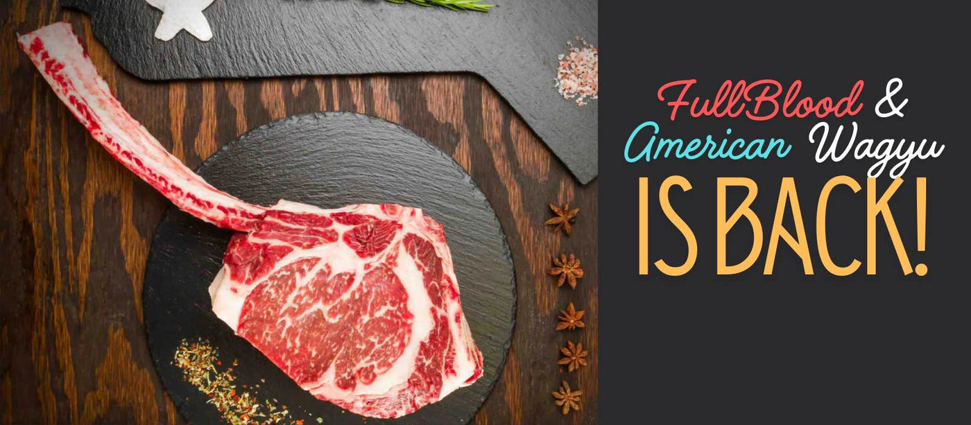 Full Blood Wagyu is Back - Mobile